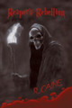 Reaper's Rebellion R Caine 9781665740937