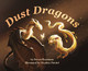 Dust Dragons by Steven Reutiman