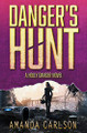 Danger's Hunt Amanda Carlson 9781944431211