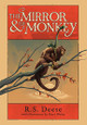 The Mirror & The Monkey R S Deese 9781949790559