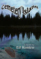 Cemetery Island Ed Kostro 9780595665181