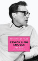 Crackling Skulls by Roger Van de Velde