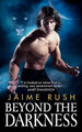 Beyond the Darkness Jaime Rush 9780062018915