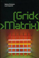 [Grid< >Matrix] by Sabine Eckmann