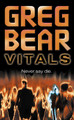 Vitals by Greg Bear