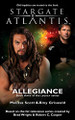 STARGATE ATLANTIS Allegiance (Legacy book 3) by Melissa Scott