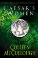 Caesar's Women Colleen McCullough 9780099460428 [USED COPY]