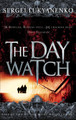 The Day Watch: (Night Watch 2) Sergei Lukyanenko 9780099489931 [USED COPY]