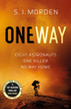 One Way S. J. Morden 9781473222571 [USED COPY]