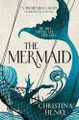 The Mermaid Christina Henry 9781785655708 [USED COPY]