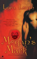 Megan's Mark Lora Leigh 9780425209646 [USED COPY]