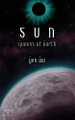 Sun: Queens of Earth Yen Ooi 9781910852002