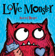 Love Monster Rachel Bright 9780007445462 [USED COPY]