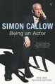 Being An Actor Simon Callow 9780099471950 [USED COPY]