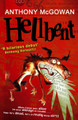Hellbent Anthony McGowan 9780099482130 [USED COPY]