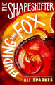The Shapeshifter: Finding the Fox Ali Sparkes 9780192746078 [USED COPY]