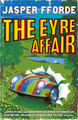 The Eyre Affair: Thursday Next Book 1 Jasper Fforde 9780340733561 [USED COPY]