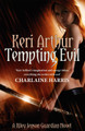 Tempting Evil: Number 3 in series Keri Arthur 9780749955977 [USED COPY]