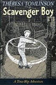 Scavenger Boy Theresa Tomlinson 9780744559972 [USED COPY]