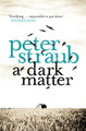 A Dark Matter Peter Straub 9780753828823 [USED COPY]