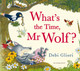 What's the Time, Mr Wolf? Debi Gliori 9781408819418 [USED COPY]