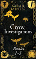 The Crow Investigations Series: Books 1-3 Sarah Painter 9781913676087