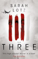 The Three Sarah Lotz 9781444770384 [USED COPY]