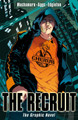 CHERUB: The Recruit Graphic Novel: Book 1 Robert Muchamore 9781444903188 [USED COPY]