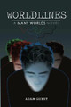 Worldlines: A 'Many Worlds' Novel Adam Guest 9781913777005