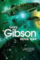 Nova War Gary Gibson 9781447224105 [USED COPY]