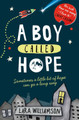 A Boy Called Hope Lara Williamson 9781474922920 [USED COPY]
