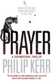 Prayer Philip Kerr 9781782065760 [USED COPY]