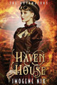 Haven House by Imogene Nix