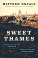 Sweet Thames Matthew Kneale 9781786496409 [USED COPY]
