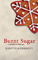 Burnt Sugar by Kirstyn McDermott