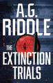 The Extinction Trials A.G. Riddle 9781803281650 [USED COPY]