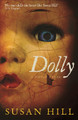 Dolly: A Ghost Story Susan Hill 9781846685750 [USED COPY]