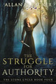 The Struggle for Authority by Allan N Packer