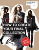 How to Create Your Final Collection Mark Atkinson 9781856698429 [USED COPY]