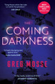 The Coming Darkness Greg Mosse 9781919618777 [USED COPY]