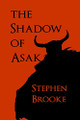The Shadow of Asak by Stephen Brooke (University of King's College Halifax Nova Scotia)