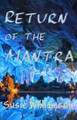 Return of the Mantra by Susie Williamson