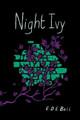 Night Ivy by E D E Bell
