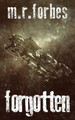 Forgotten by M R Forbes