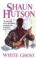White Ghost Shaun Hutson 9780751507683 [USED COPY]