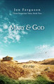 Mary & God by Jon Ferguson