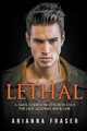 Lethal - A Dark Collage Bratva Romance by Arianna Fraser