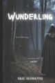 Wunderling by Eric Suddoth