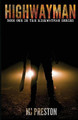 Highwayman by Mj Preston