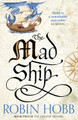 The Mad Ship (The Liveship Traders, Book 2) Robin Hobb 9780008117467